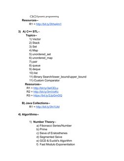 Dynamic programming
1️⃣6️⃣
 
Resources--
R1 = http://bit.ly/3hhe4m1 (http://bit.ly/3hhe4m1) 
3)  A) C++ STL-- 
     Topics--