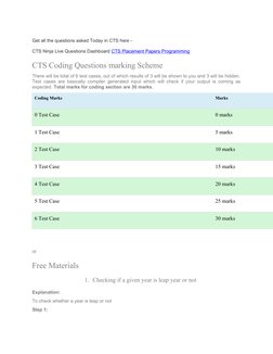 Get all the questions asked Today in CTS here -  
CTS Ninja Live Questions Dashboard CTS Placement Papers Programming
CTS Cod