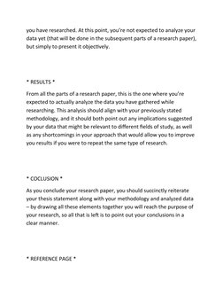 you have researched. At this point, you’re not expected to analyze your 
data yet (that will be done in the subsequent parts