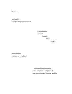 Dedicatorias 
 
 
A mis padres:  
Eleno Navarro y Teresa Sandoval