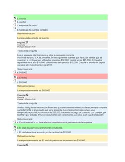 a. cuenta 
b. auxiliar
c. esquema de mayor
d. Catálogo de cuentas contable
Retroalimentación
La respuesta correcta es: cuenta