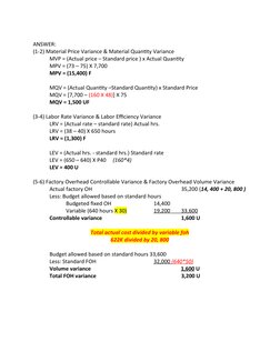 ANSWER: 
(1-2) Material Price Variance & Material Quantity Variance
MVP = (Actual price – Standard price ) x Actual Quantity