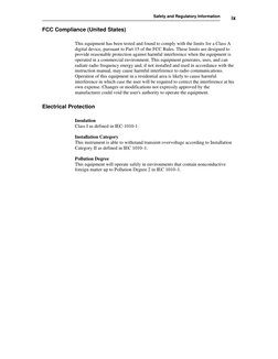 ix
Safety and Regulatory Information
FCC Compliance (United States)
This equipment has been tested and found to comply with t