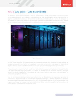 4 
 
 
 
Tema 2. Data Center – Alta disponibilidad
Se denomina procesamiento de datos o CPD a la ubicación física d