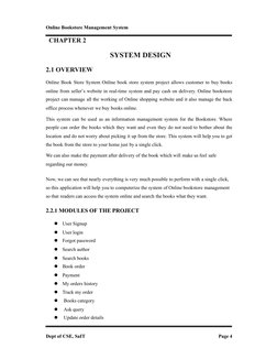 Online Bookstore Management System
Dept of CSE, SaIT
Page 4
CHAPTER 2
SYSTEM DESIGN
2.1 OVERVIEW
Online Book Store System Onl