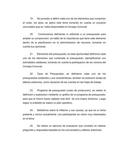 19.
Se procedio a definir cada uno de los elementos que componen
el costo, los tipos; se aplico este tema tomando en cuenta u