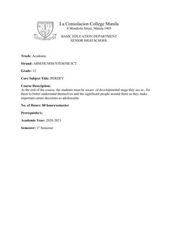 La Consolacion College Manila
8 Mendiola Street, Manila 1005
BASIC EDUCATION DEPARTMENT
SENIOR HIGH SCHOOL
Track: Academic
St