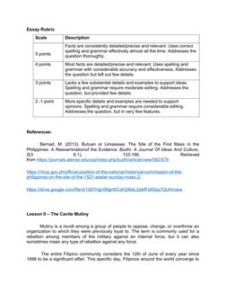 Essay Rubric
Scale 
Description
5 points
Facts are consistently detailed/precise and relevant. Uses correct 
spelling and gra