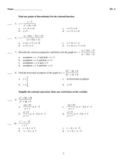 Name: ________________________ 
ID: A
2
Find any points of discontinuity for the rational function.
____ 
5. y =
x −5
x 2 + 9