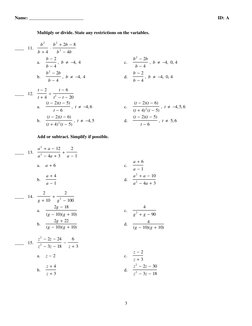 Name: ________________________ 
ID: A
3
Multiply or divide. State any restrictions on the variables.
____ 11. 
b 2
b + 4
⋅
b