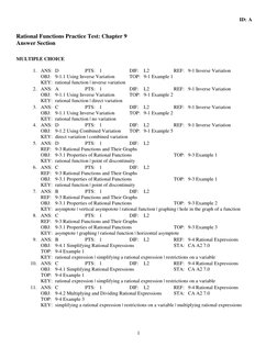 ID: A
1
Rational Functions Practice Test: Chapter 9
Answer Section
MULTIPLE CHOICE
 
1. ANS: D 
PTS: 1 
DIF: L2 
REF: 9-1 I