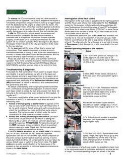 V8 Register        160921-RV8-diagnostics-note-DM8  
 
 
 2 
   On startup the ECU runs the fuel pump for a few seconds to