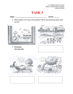I.E. LEONIDAS RUBIO VILLEGAS
INGLÉS Y LABORATORIO DE INGLÉS
GRADO SÉPTIMO
TASK 3
Name: ___________________________________