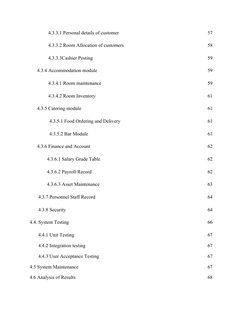 4.3.3.1 Personal details of customer
57
               4.3.3.2 Room Allocation of customers
58