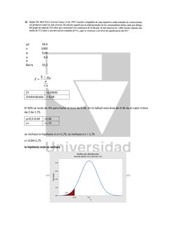 μ≥ 
34,4 
n 
1000 
α 
0,04 
σ 
9,4 
X 
Barra 
33,2 
 
 
 
 
Z= 
-4,03695 
Zredondeada =-4,04 
 
El 50% se resta de 4%