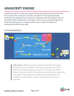 JAVASCRIPT ENGINE
A JavaScript engine is a computer program that you give JavaScript code to and it tells
the computer how t