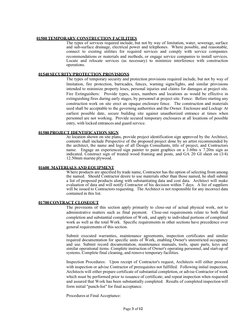 Page 3 of 12 
 
01500 TEMPORARY CONSTRUCTION FACILITIES 
The types of services required include, but not by way of limitati