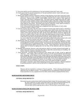Page 8 of 12 
 
C. Fine grout shall be mixed in proportions of one part portland cement and 3 parts sand. 
D. Course grout