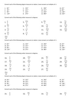 Convert each of the following degree measures to radians. Leave answers as multiples of π. 
1. 60°
2. 30°
3. 90°
4. 120°
5. 1