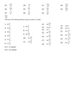 35.
11π
6
36.
15π
4
37.
−π
6
38.
−π
4
39.
8π
5
40.
7π
10
41.
11π
15
42.
4 π
15
43.
7π
20
44.
17π
20
45.
11π
30
15π
32
Find ea