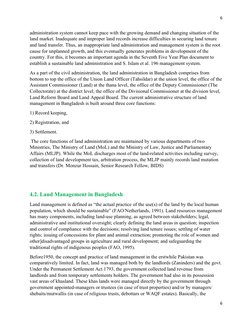 6
administration system cannot keep pace with the growing demand and changing situation of the 
land market. Inadequate and i