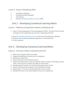 Lesson 4 - Inputs in Developing CBLM
1.
        Competency Standard
2.
        Occupational Skills Standards
3.
        Task