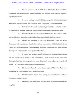-10- 
66. 
Despite numerous calls to DHS from Christopher Ratté and Claire 
Zimmerman, they were constantly placed on hold