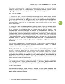 TECNICAS DE SELECCIÓN DE PERSONAL – TEST CLEAVER 
Lic. Boris Prieto Murillo – Especialista en Recursos Humanos 
8 
Esta perso