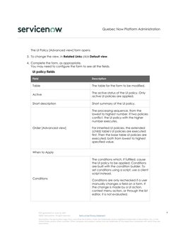 The UI Policy [Advanced view] form opens
3. To change the view, in Related Links click Default view.
4. Complete the form, as