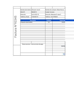 Factura N°92345
Almacen record
Nombre de contacto: Maria Novoa
DNI/CIF:
98348191
Ciudad: Armenia 
Dirección:
Cra14 #22-10
Dir