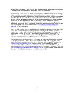 sense of unity is important. A team can only work successfully when all the players not only have 
a shared vision but a sens