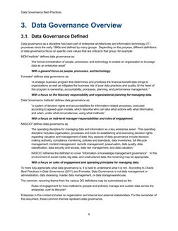Data Governance Best Practices 
 
 
8 
 
3. Data Governance Overview 
3.1. Data Governance Defined 
Data governance as a disc