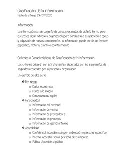 Clasificación de la información 
Fecha de entrega: 24/09/2020 
 
 
Información: 
La información son un conjunto de datos proc