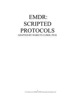 1 
                                                   For clinical use by EMDRIA/EMDR Europe approved therapists only
