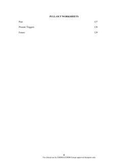 4 
                                                   For clinical use by EMDRIA/EMDR Europe approved therapists only  
PUL