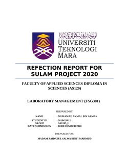 REFECTION REPORT FOR
SULAM PROJECT 2020
FACULTY OF APPLIED SCIENCES DIPLOMA IN
SCIENCES (AS120)
LABORATORY MANAGEMENT (FSG301