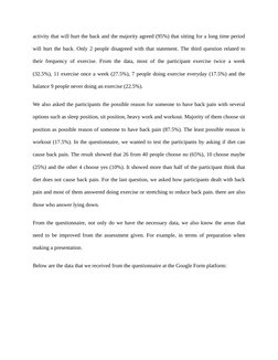 activity that will hurt the back and the majority agreed (95%) that sitting for a long time period
will hurt the back. Only 2