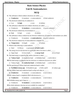 Basic Science - Physics 
 
MCQ of Semiconductors 
Mr. Bachche M. D. & Ms. Joshi N. R. 
Page 1 
 
Basic Science Physics 
Unit
