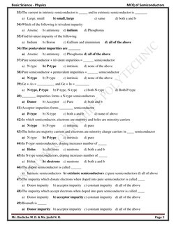 Basic Science - Physics 
 
MCQ of Semiconductors 
Mr. Bachche M. D. & Ms. Joshi N. R. 
Page 3 
 
33) The current in intrinsic