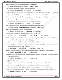 Basic Science - Physics 
 
MCQ of Semiconductors 
Mr. Bachche M. D. & Ms. Joshi N. R. 
Page 4 
 
50) The conductivity of extr