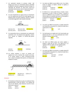 7.
Un  automóvil  durante  la  primera  mitad   del
tiempo que estuvo en movimiento llevó la velocidad
de 80km/h y durante la