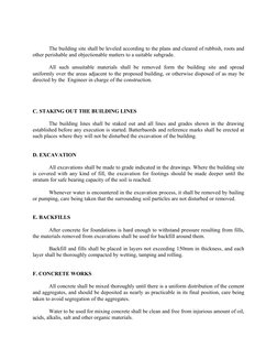 The building site shall be leveled according to the plans and cleared of rubbish, roots and
other perishable and objectionabl