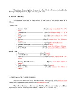 The mixture of cement plaster for concrete hollow block wall finshes indicated in the
drawing shall be 1 part cement, 1 part