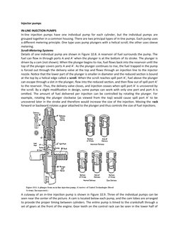 Injector pumps 
IN-LINE INJECTION PUMPS
In-line injection pumps have one individual pump for each cylinder, but the individua