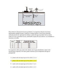 Para estimar la eficiencia de un pozo geotérmico, los ingenieros del pozo inyectaron 
determinada cantidad de agua y midieron