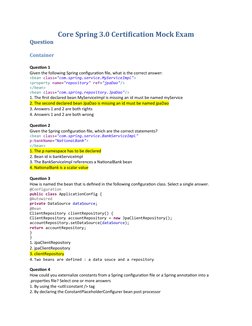 Core Spring 3.0 Certification Mock Exam
Question
Container
Question 1
Given the following Spring configuration file, what is