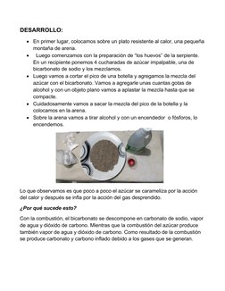 DESARROLLO: 

En primer lugar, colocamos sobre un plato resistente al calor, una pequeña
montaña de arena.

  Luego comenza