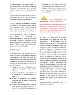 o eventualmente se puede dañar el 
instrumento. Como referencia, un ambiente 
limpio de oficina contiene entre 18 a 36 
millo