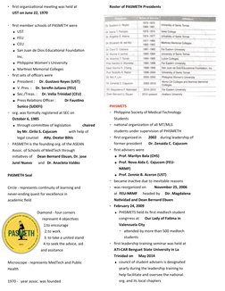 - first organizational meeting was held at
 
UST on June 22, 1970 
- first member schools of PASMETH were 
• UST 
• FEU 
• CE