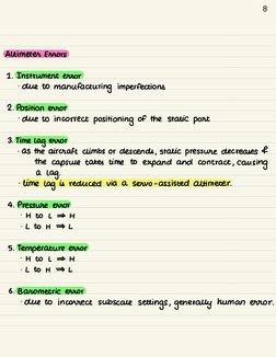 8
Altimeter Errors
1 . Instrument error
- due to manufacturing
imperfections
2. Position error
- due to incorrect positioning